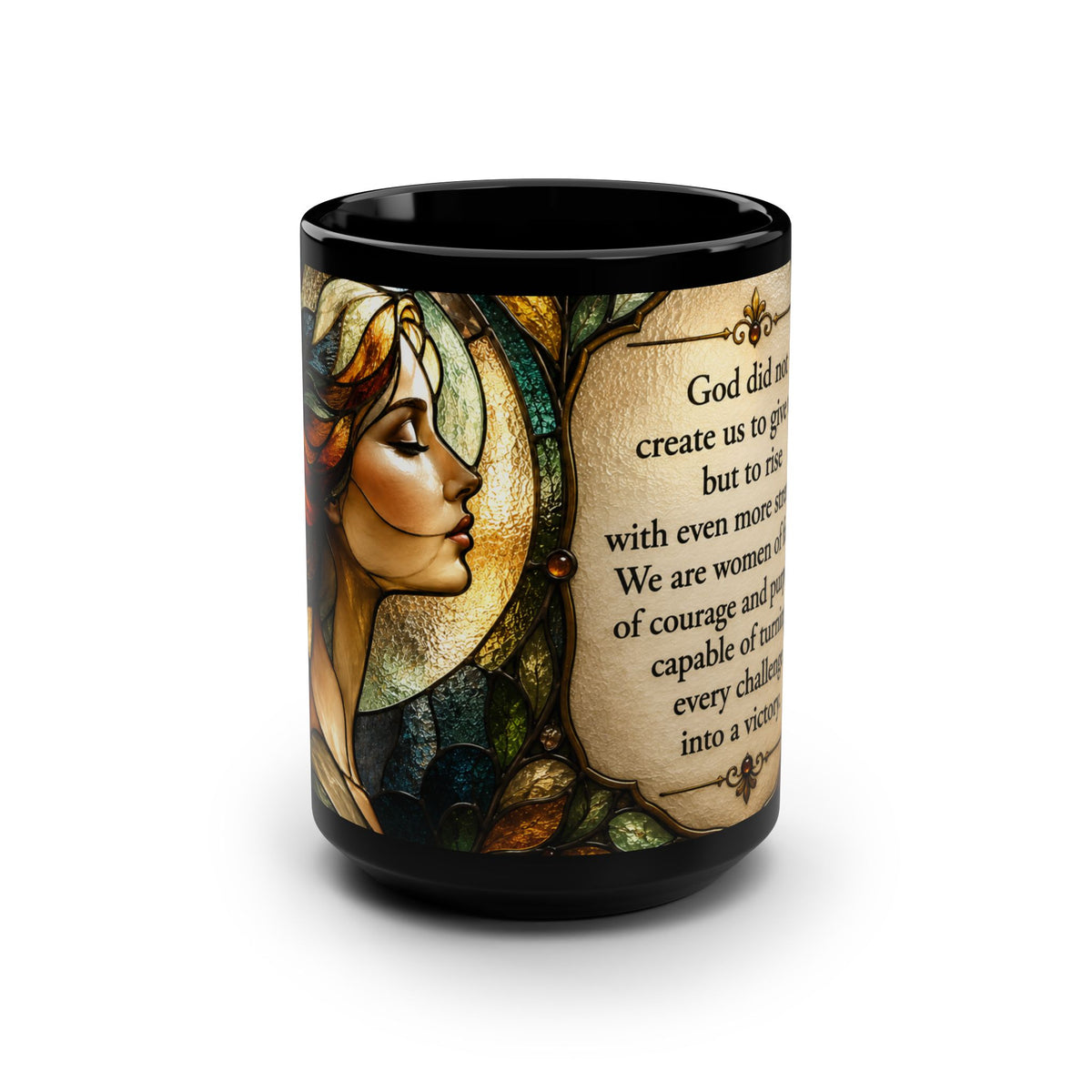 Inspirational Faith Mug — "God did not create us to give up" 15oz