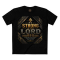 Be Strong in the Lord Christian T-Shirt — Inspirational Bible Verse Tee (Ephesians 6:10)