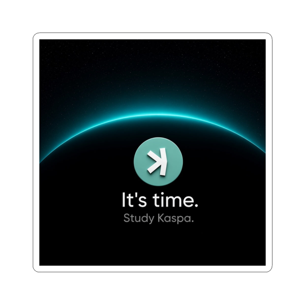 It's Time Study Kaspa Sticker — Crypto Logo Kiss-Cut Decal