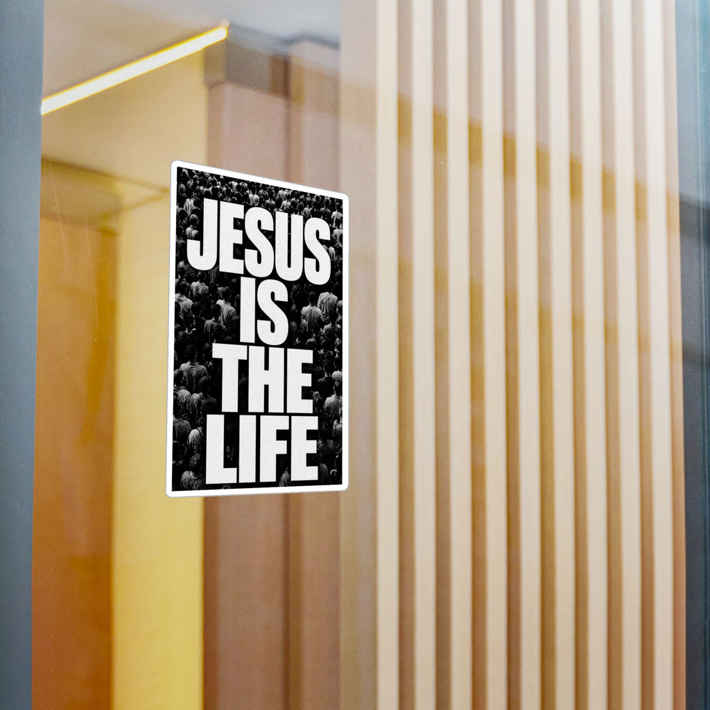 Jesus Is the Life Vinyl Sticker — Black & White Faith Decal (Kiss-Cut)