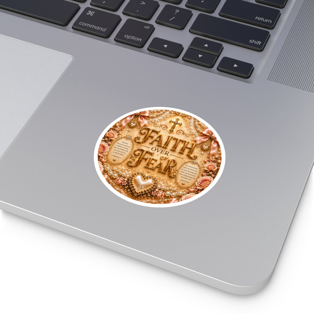 Faith Over Fear Round Sticker — Inspirational Christian Decorative Vinyl