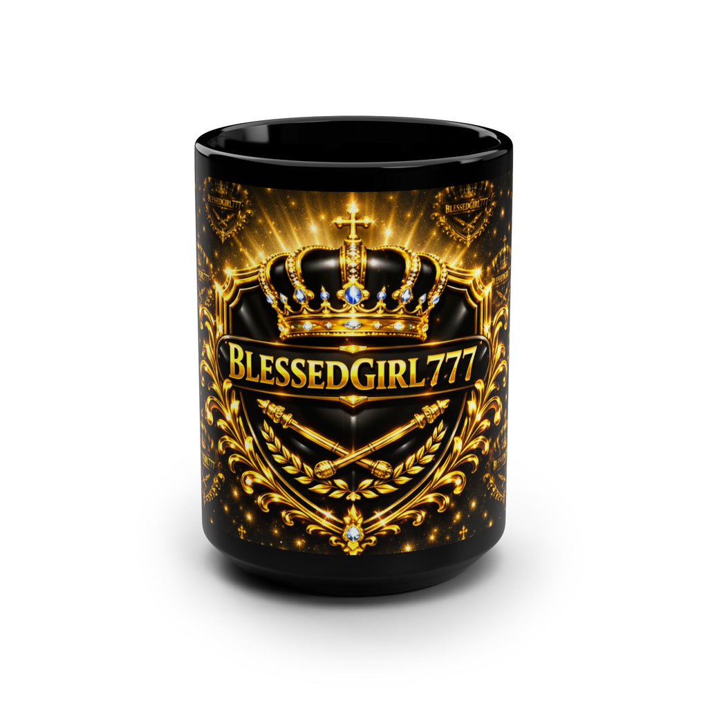 BlessedGirl777 Gold Crown Black Mug — 15oz Inspirational Coffee Cup