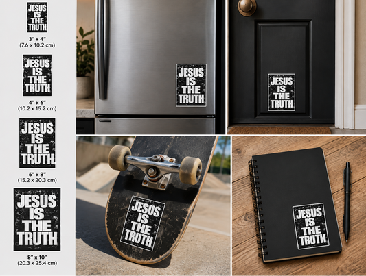 Christian Sticker Jesus Is The Truth — Vinyl Kiss-Cut Decal for Car, Laptop & Water Bottle