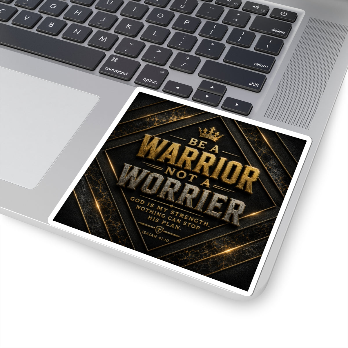 Be a Warrior Not a Worrier Sticker