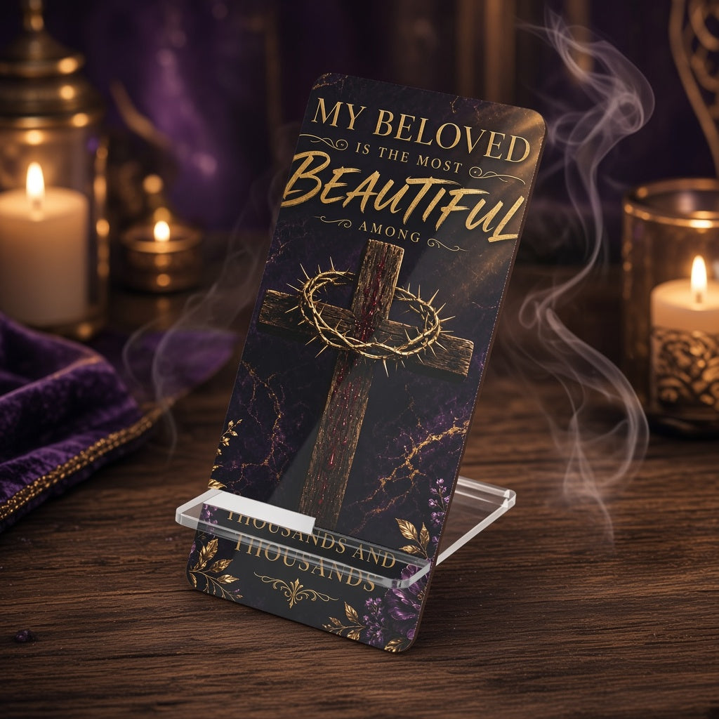 Christian Cross Phone Stand — "My Beloved Is the Most Beautiful" | Faith Desk & Nightstand Display