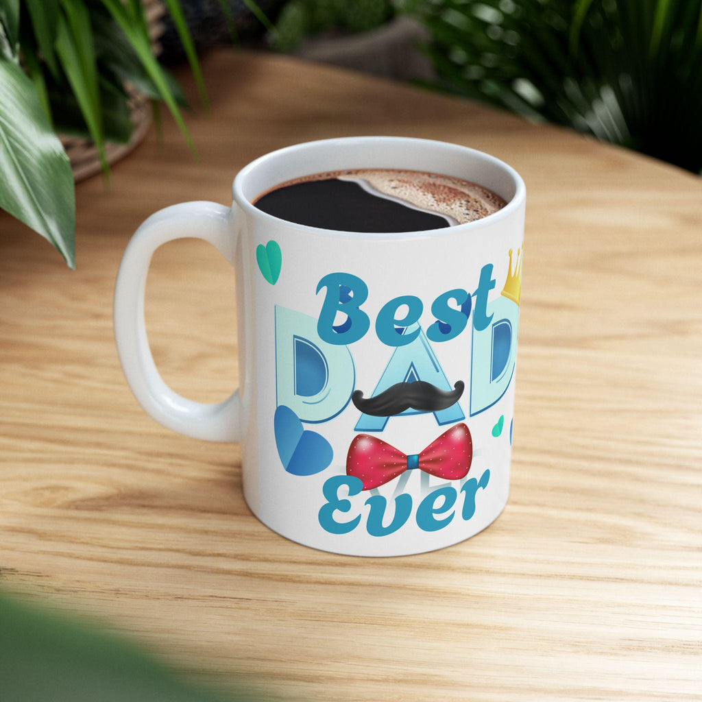 Best Dad Ever Coffee Mug | Personalized Father's Day Gift, Birthday Present for Dad, Classic Ceramic Cup