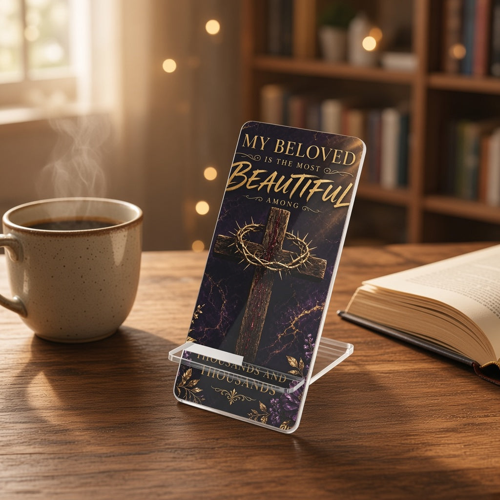 Christian Cross Phone Stand — "My Beloved Is the Most Beautiful" | Faith Desk & Nightstand Display